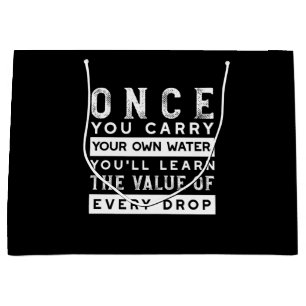 Wisdom Quote Design - Value of Every Drop Large Gift Bag