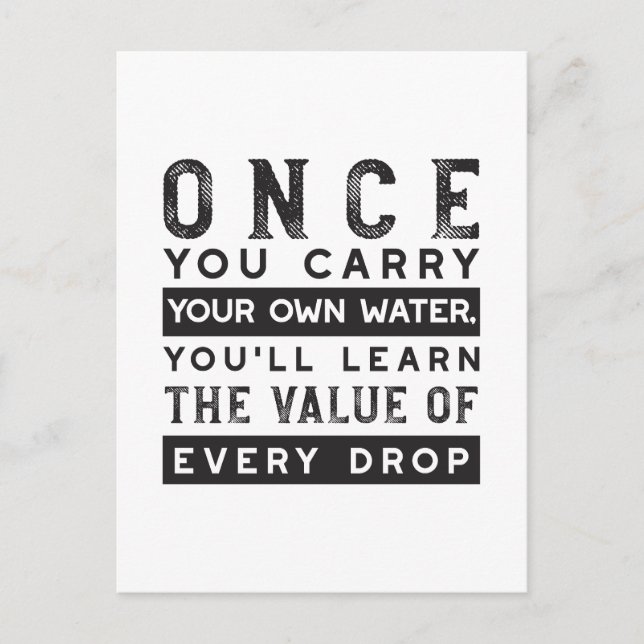 Wisdom Quote Design - Value of Every Drop Postcard (Front)