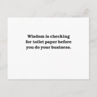 Wisdom (toilet paper check)