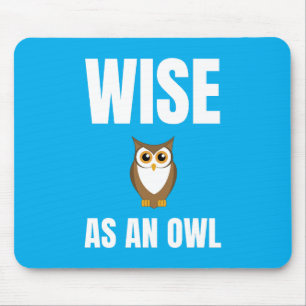 Wise as an Owl alternate design Mouse Mat