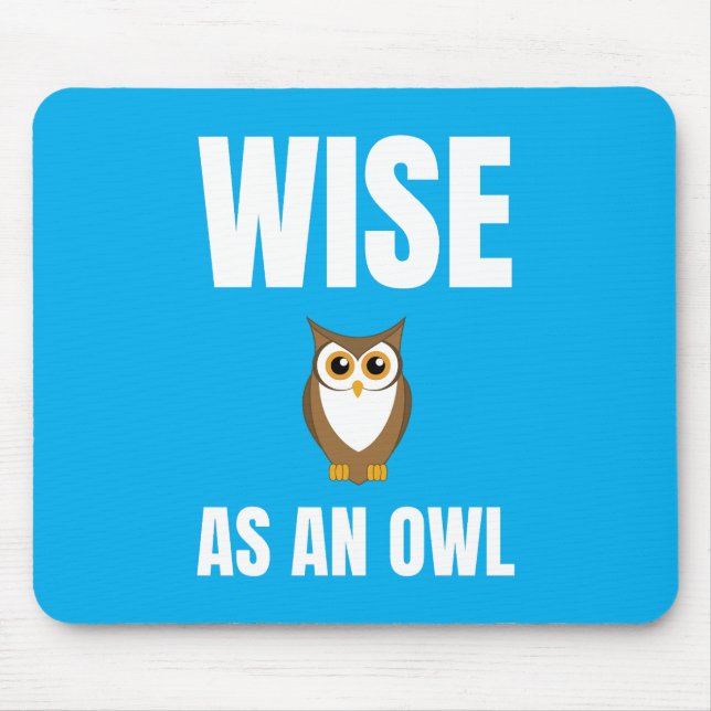 Wise as an Owl alternate design Mouse Mat (Front)