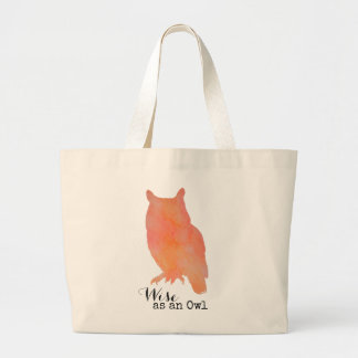 Wise as an Owl Typographical Watercolor Large Tote Bag