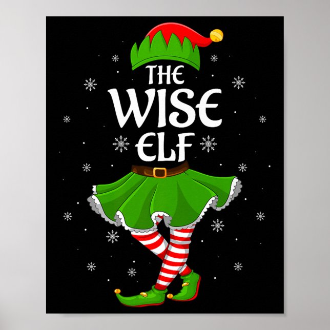Wise Elf Christmas Family Girls Women Elf Squad Xm Poster (Front)