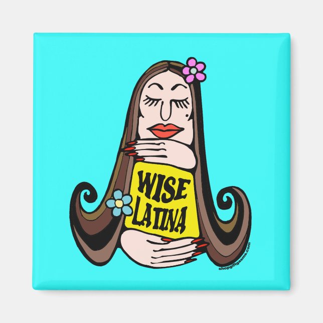 Wise Latina Woman Magnet (Front)