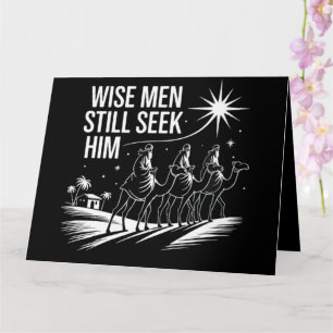 Wise Men Still Seek Him Christian Christmas Jesus Card