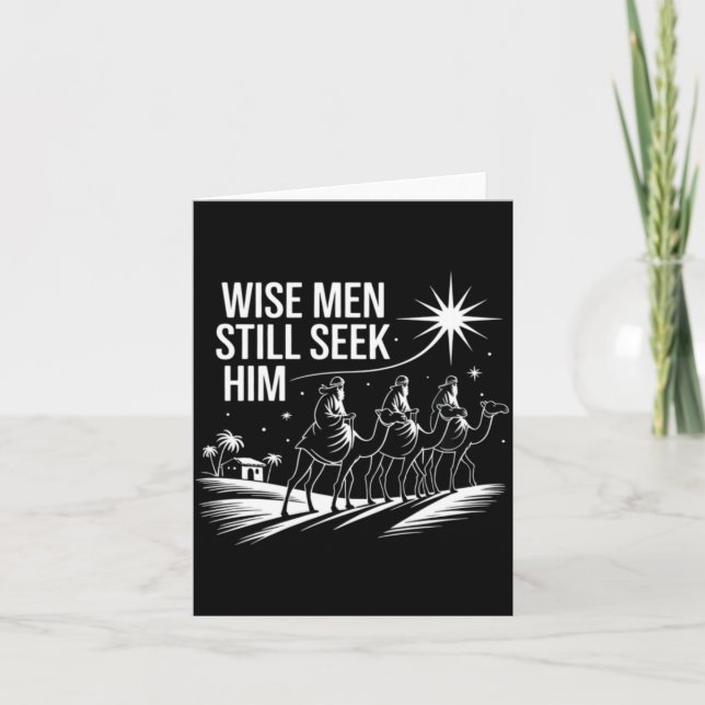 Wise Men Still Seek Him Christian Christmas Jesus  Card (Front)