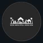 Wise men still seek him christian christmas jesus  classic round sticker<br><div class="desc">Wise men still seek him christian christmas jesus design</div>