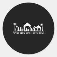Wise men still seek him christian christmas jesus