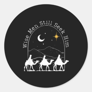 Wise Men Still Seek Him Christian Christmas Jesus  Classic Round Sticker
