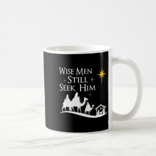 Wise Men Still Seek Him Christian Christmas Jesus  Coffee Mug