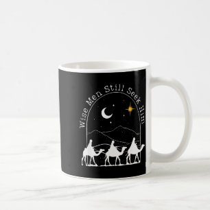 Wise Men Still Seek Him Christian Christmas Jesus  Coffee Mug
