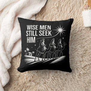 Wise Men Still Seek Him Christian Christmas Jesus Cushion