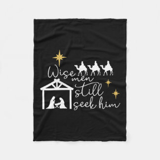 Wise Men Still Seek Him Christian Christmas Jesus  Fleece Blanket