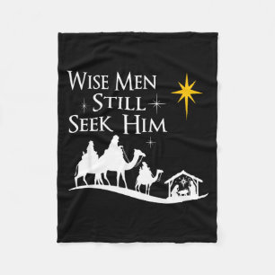 Wise Men Still Seek Him Christian Christmas Jesus  Fleece Blanket