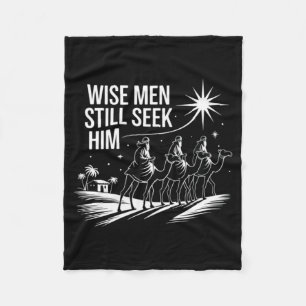 Wise Men Still Seek Him Christian Christmas Jesus Fleece Blanket