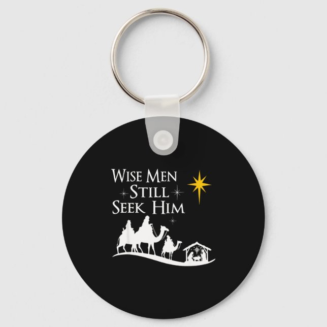 Wise Men Still Seek Him Christian Christmas Jesus  Key Ring (Front)