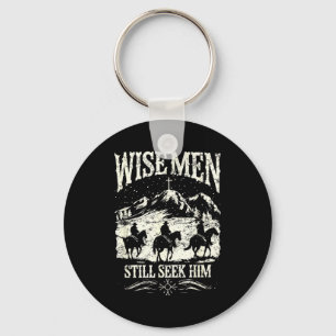 Wise Men Still Seek Him Christian Christmas Jesus  Key Ring