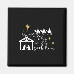 Wise Men Still Seek Him Christian Christmas Jesus  Magnet