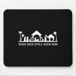 Wise Men Still Seek Him Christian Christmas Jesus  Mouse Mat