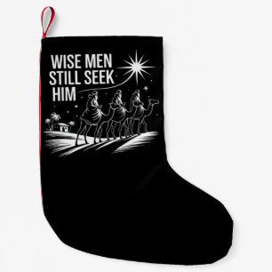 Wise Men Still Seek Him Christian Christmas Jesus Small Christmas Stocking