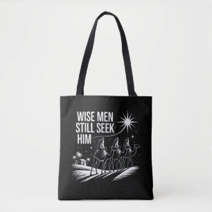 Wise Men Still Seek Him Christian Christmas Jesus Tote Bag