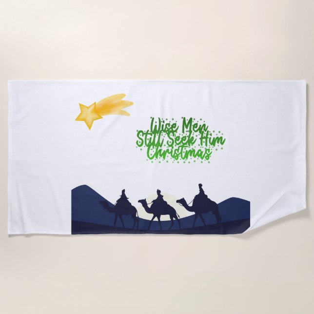 Wise Men Still Seek Him Christmas Beach Towel (Front)
