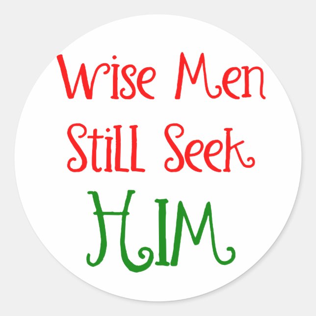 Wise Men Still Seek Him Christmas Classic Round Sticker (Front)