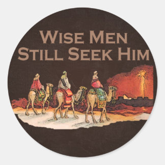 Wise Men Still Seek Him, Christmas Classic Round Sticker