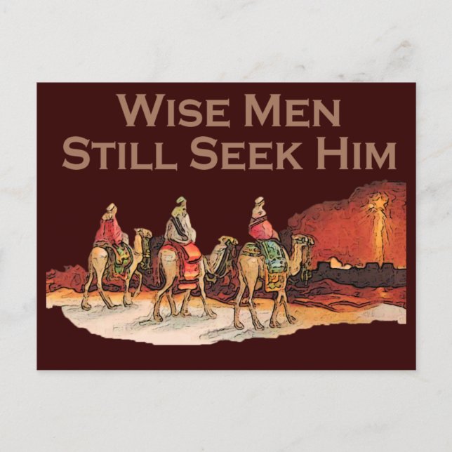 Wise Men Still Seek Him, Christmas Holiday Postcard (Front)