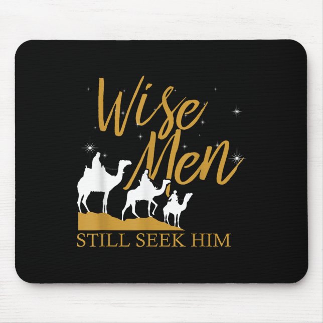 Wise Men Still Seek Him Holy Bible Prayer T-shirt. Mouse Mat (Front)