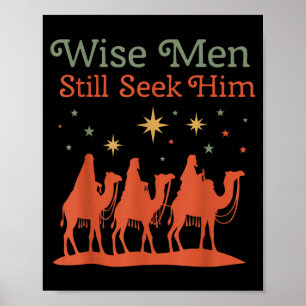 Wise Men Still Seek Him Nativity Scene Christian C Poster