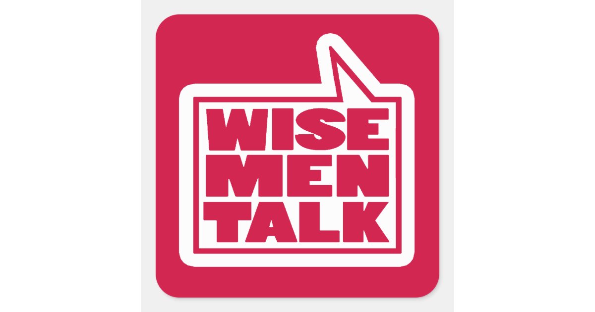 wise-men-talk-quote-red-white-sticker-zazzle