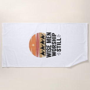 Wise Men Worship Still Vintage Christmas Shirt Beach Towel