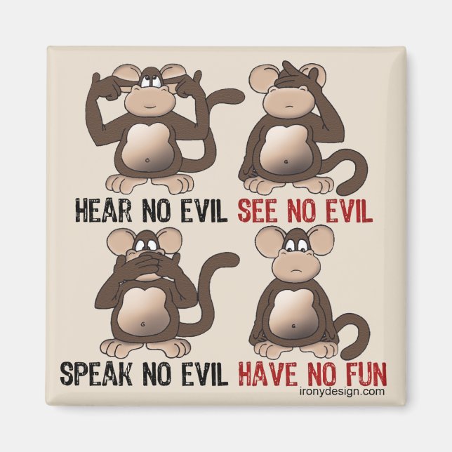 Wise Monkeys Humour Magnet (Front)