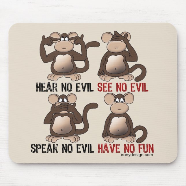 Wise Monkeys Humour Mouse Mat (Front)