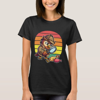 Wise Owl Detective Investigates Chicken Mystery Re T-Shirt
