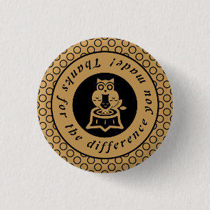 Wise Owl Thanks For The Difference You Made!   3 Cm Round Badge