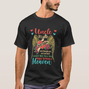 Wish A Very Happy Birthday Uncle In Heaven Memoria T-Shirt