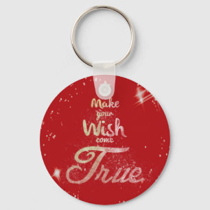 Wish come true key ring