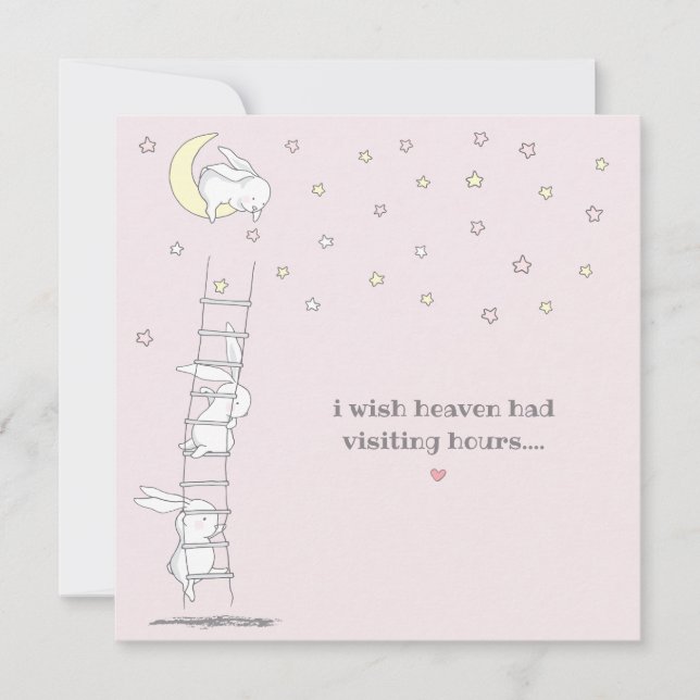 Wish Heaven Had Visiting Hours Child Loss Sympathy Card (Front)