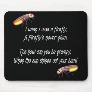 Wish I was a Firefly Mouse Mat
