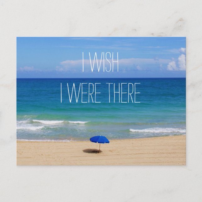 Wish I Were There - Blue Beach Umbrella Postcard (Front)