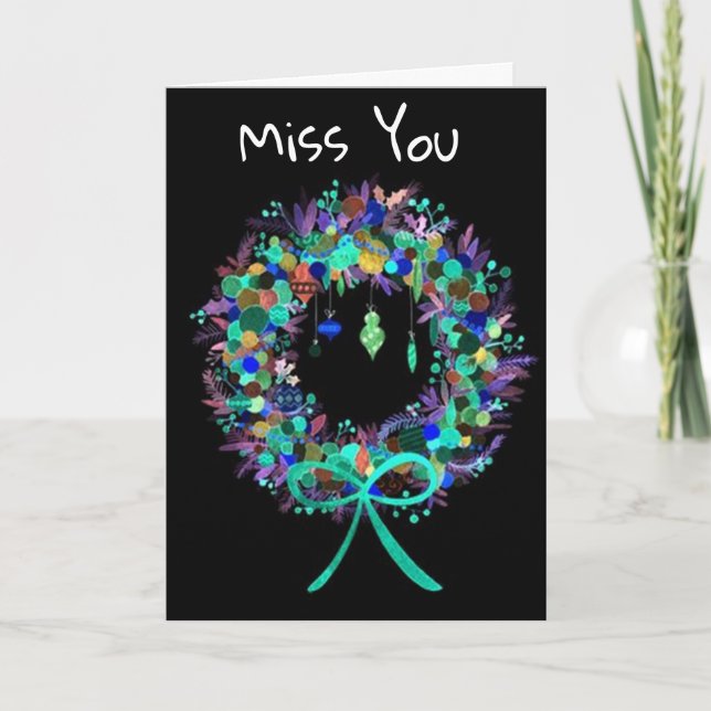 WISH IN PERSON-ACROSS MILES AT CHRISTMAS HOLIDAY CARD (Front)