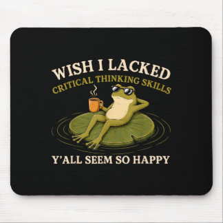 Wish Lacked Critical Thinking Skills Yall Seem Mouse Mat