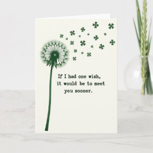 Wish To Meet You Sooner Card