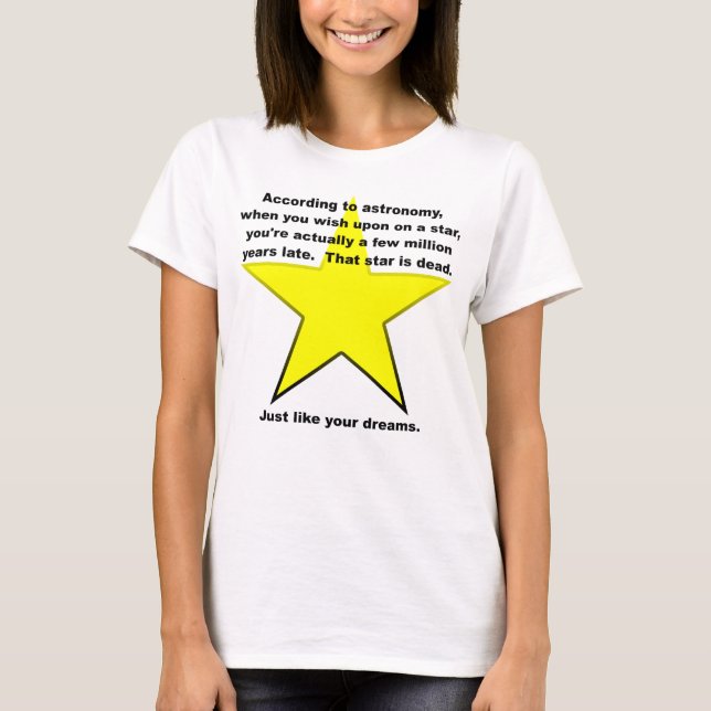 Wish Upon A Star Funny T-Shirt (Front)