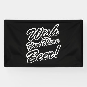 Wish You Were Beer! Banner