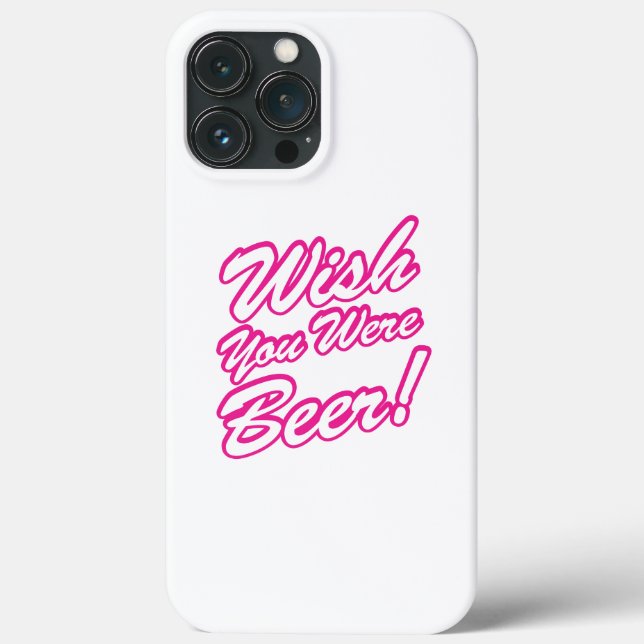 Wish You Were Beer! Case-Mate iPhone Case (Back)