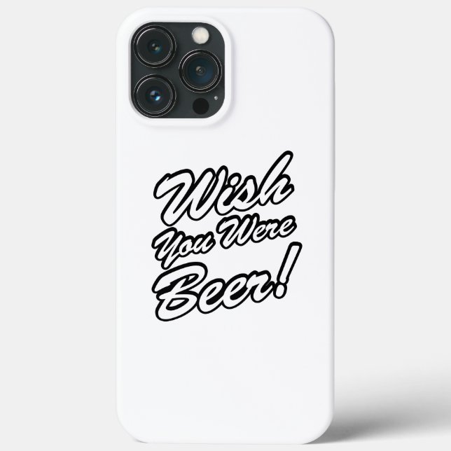 Wish You Were Beer! Case-Mate iPhone Case (Back)