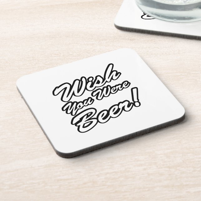 Wish You Were Beer! Coaster (Left Side)